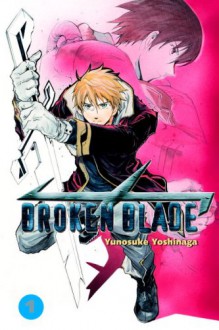 Break Blade Vol. 1 - Yunosuke Yoshinaga