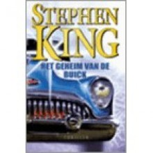 Het geheim van de Buick (Paperback ) - Hugo Kuipers, Nienke Kuipers, Stephen King