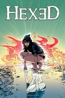 Hexed - Michael Alan Nelson, Emma Ríos, Cris Peter