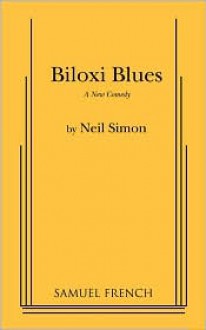 Biloxi Blues - Neil Simon