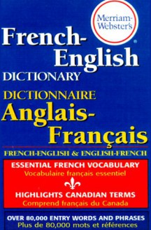 Merriam-Webster's French-English Dictionary - Merriam-Webster, Eileen M. Haraty