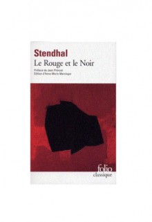 Le rouge et le noir - Stendhal