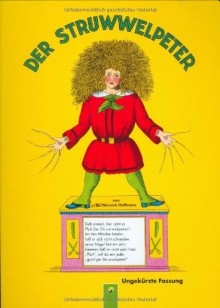 Der Struwwelpeter - Heinrich Hoffmann