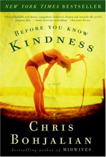 Before You Know Kindness - Chris Bohjalian