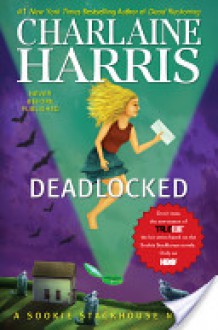 Deadlocked - Charlaine Harris