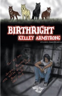 Birthright (Otherworld Stories, #0.07) - Kelley Armstrong