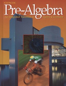 Pre-Algebra: An Integrated Transition to Algebra & Geometry - Jack Price, Carol E. Malloy