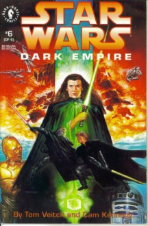 Star Wars Dark Empire #6 : The Fate of a Galaxy (Dark Horse Comics) - Tom Veitch, Cam Kennedy