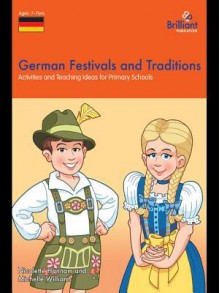 German Festivals and Traditions - Nicolette Hannam