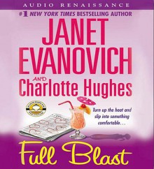 Full Blast - Janet Evanovich, Lorelei King, Charlotte Hughes