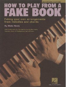 How to Play from a Fake Book (Keyboard Edition) - Blake Neely