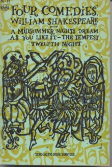 Four Great Comedies of William Shakespeare: A Midsummer Night's Dream; As You Like It; The Tempest; Twelfth Night - William Shakespears, Mark Van Doren