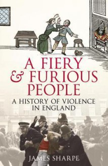 A History of Violence in England - J.A. Sharpe