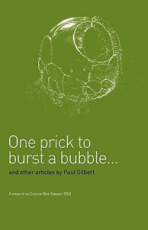 One Prick to Burst a Bubble - Paul Gilbert