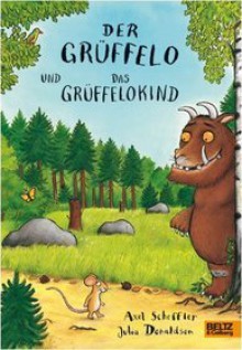 Der Grüffelo - Julia Donaldson, Monika Osberghaus