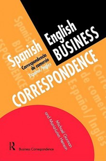 Spanish Business Correspondence - Michael E. Gorman