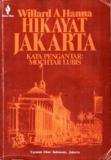 Hikayat Jakarta - Willard Anderson Hanna, Mochtar Lubis