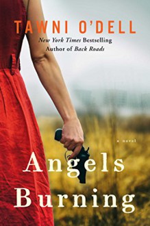 Angels Burning - Tawni O'Dell