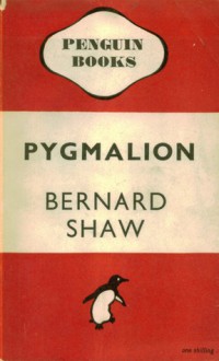 Pygmalion: A Romance in Five Acts - George Bernard Shaw, Feliks Topolski