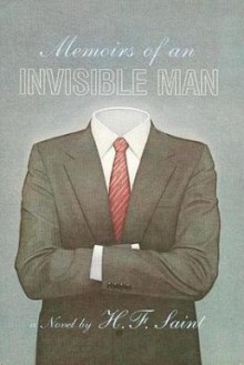 Memoirs of an Invisible Man - Harry F. Saint