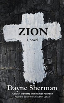 Zion: A Novel - Dayne Sherman