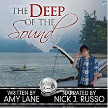 The Deep of the Sound - Amy Lane, Nick J. Russo