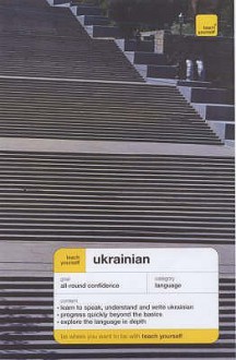 Teach Yourself Ukrainian (Teach Yourself Languages) - James Dingley, Olena Bekh