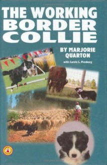 The Working Border Collie - Marjorie Quarton