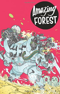 Amazing Forest - Erick Freitas, Ulises Farinas