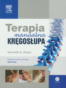 Terapia manualna kregoslupa - Olson Kenneth A.