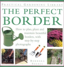 The Perfect Border - Barbara Segall