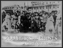 400 Years of the Ghosts of Cape May - Craig McManus, Maciek Nabrdalik