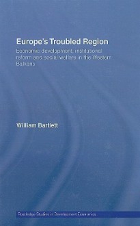 Economic Reconstruction in the Balkans - Will Bartlett