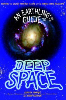 Earthling Guide to Deep Space - Carolyn Sumners