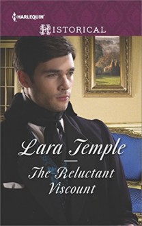 The Reluctant Viscount - Lara Temple