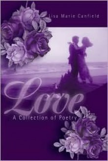 Love - Lisa Marie Canfield