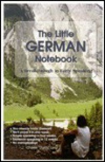 The Little German Notebook: A Breakthrough in Early Speaking - Charles Long