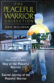 The Peaceful Warrior Collection - Dan Millman