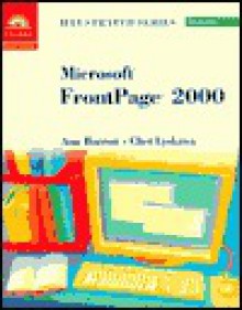 Microsoft FrontPage 2000: Illustrated Introductory - Ann Barron, Chet Lyskawa