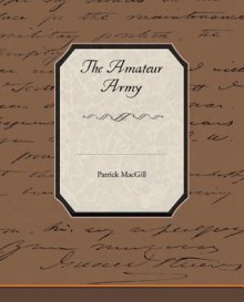 The Amateur Army (eBook) - Patrick MacGill