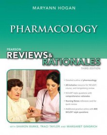 Pearson Reviews & Rationales: Pharmacology with "Nursing Reviews & Rationales" - Mary Ann Hogan