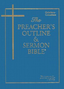 Preacher's Outline and Sermon Bible: Galatians, Ephesians, Philippians, Colossians, Vol. 9 - Leadership Ministries Worldwide