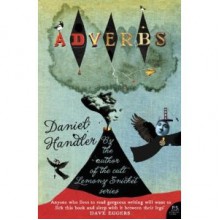 Adverbs - Daniel Handler