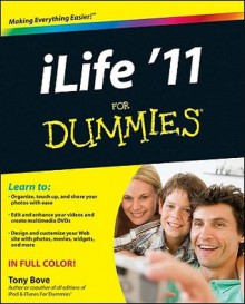 iLife '11 For Dummies - Tony Bove