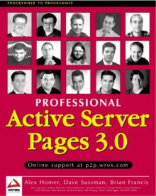 Professional Active Server Pages 3.0 (Programmer To Programmer) - Alex Homer, Brian Francis