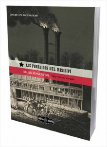 Los forajidos del Misisipí (Spanish Edition) - Allan Pinkerton