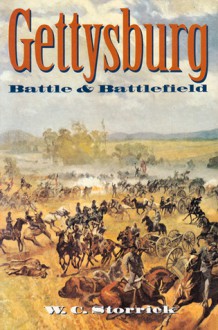 Gettysburg Battle & Battlefield - W.C. Storrick