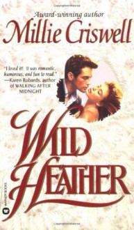 Wild Heather - Millie Criswell