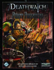 Deathwatch: First Founding - Fantasy Flight Games