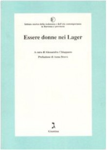 Essere donne nei lager - A. Chiappano